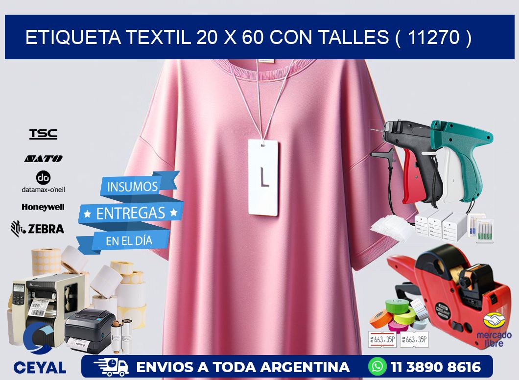 ETIQUETA TEXTIL 20 X 60 CON TALLES ( 11270 )