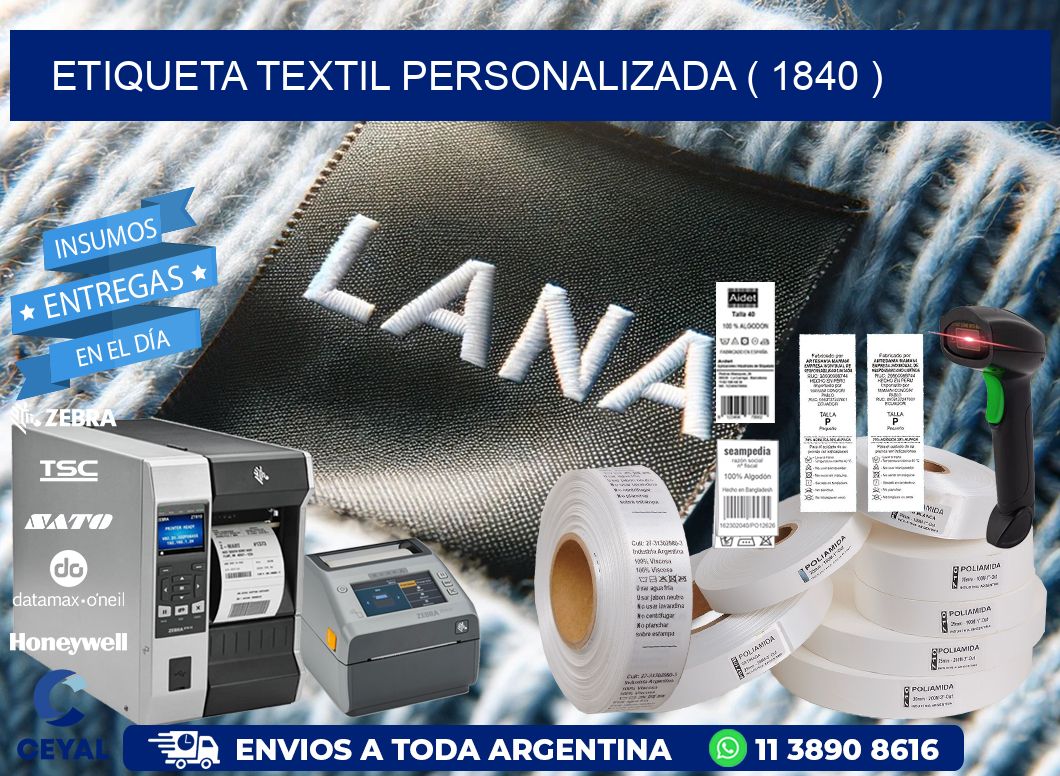 ETIQUETA TEXTIL PERSONALIZADA ( 1840 )