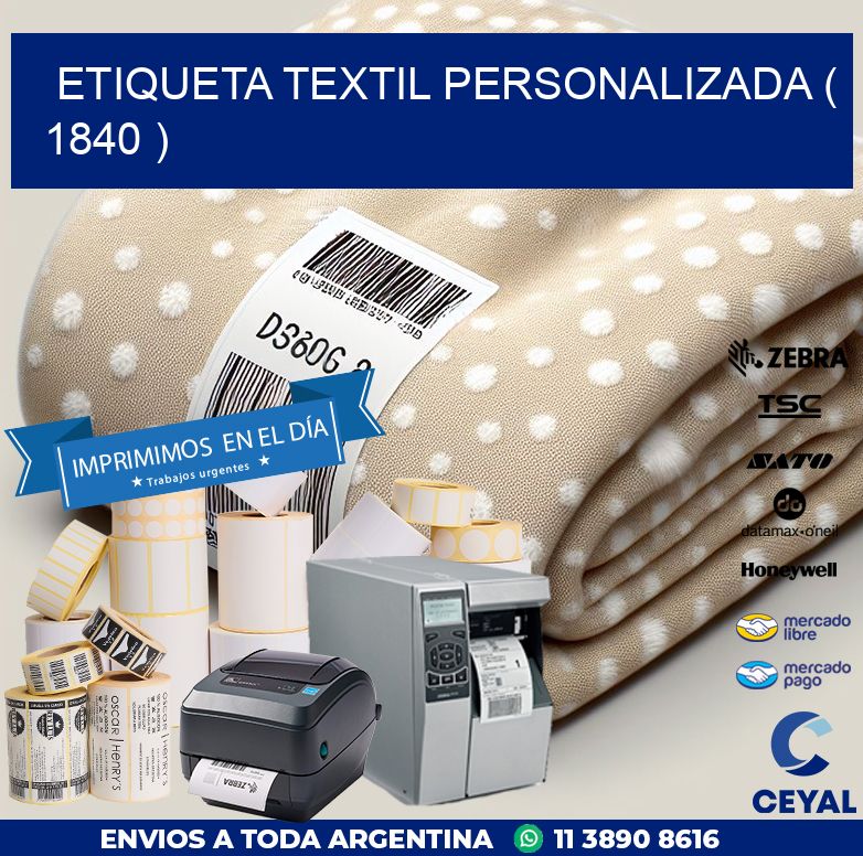 ETIQUETA TEXTIL PERSONALIZADA ( 1840 )