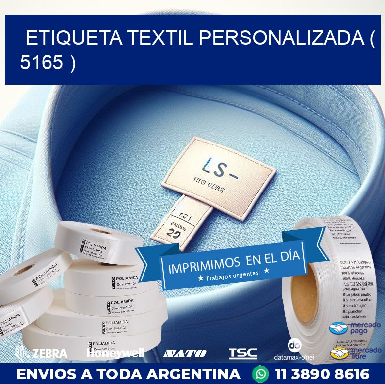 ETIQUETA TEXTIL PERSONALIZADA ( 5165 )