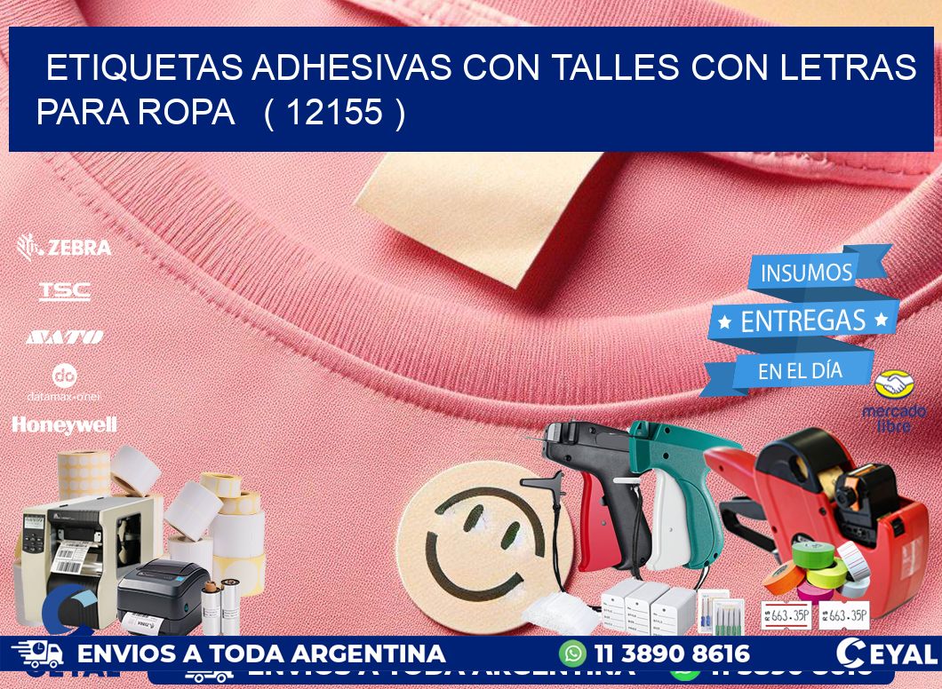 ETIQUETAS ADHESIVAS CON TALLES CON LETRAS PARA ROPA   ( 12155 )