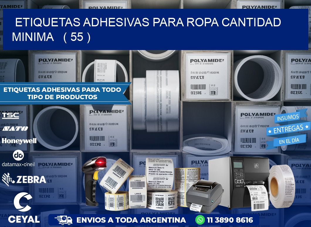 ETIQUETAS ADHESIVAS PARA ROPA CANTIDAD MINIMA   ( 55 )