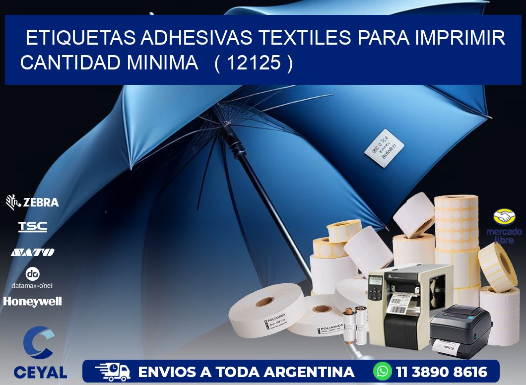 ETIQUETAS ADHESIVAS TEXTILES PARA IMPRIMIR CANTIDAD MINIMA   ( 12125 )