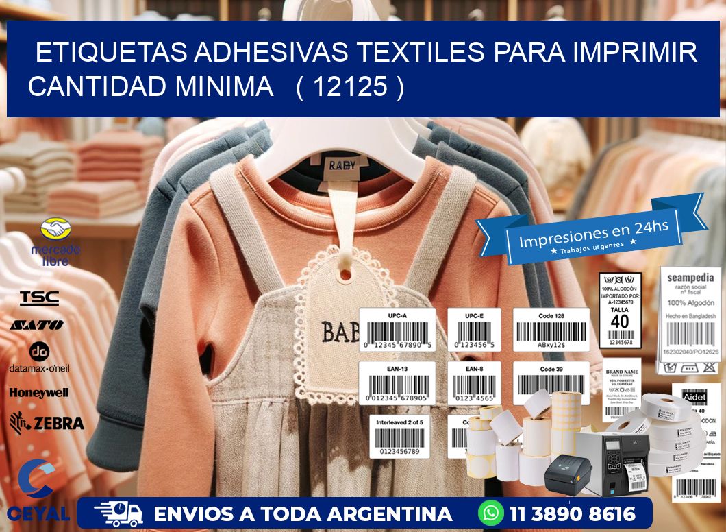 ETIQUETAS ADHESIVAS TEXTILES PARA IMPRIMIR CANTIDAD MINIMA   ( 12125 )