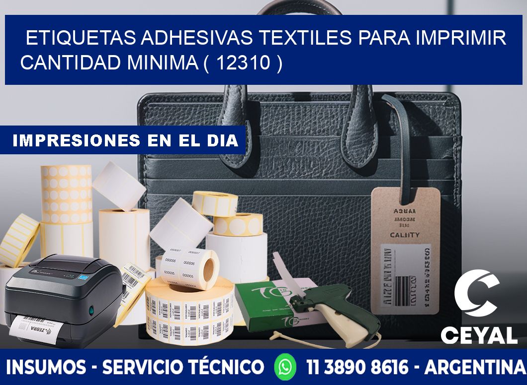 ETIQUETAS ADHESIVAS TEXTILES PARA IMPRIMIR CANTIDAD MINIMA ( 12310 )