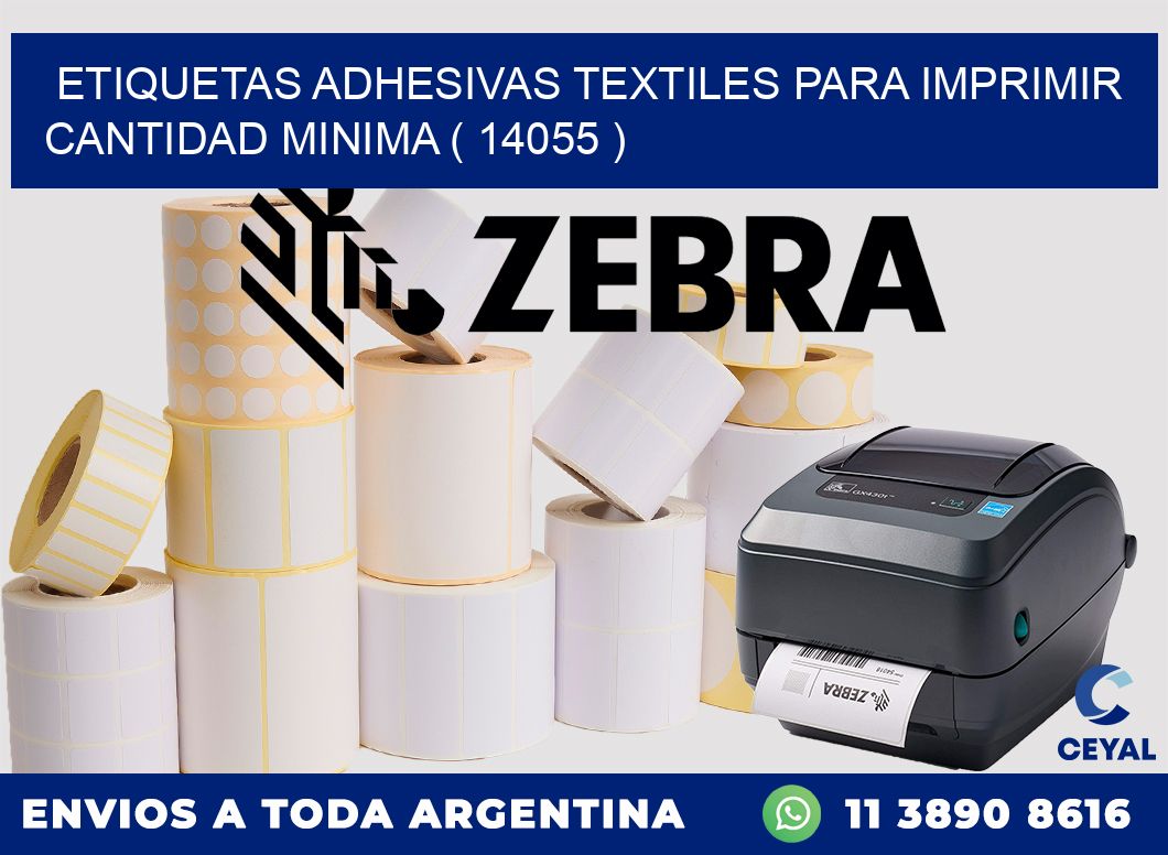 ETIQUETAS ADHESIVAS TEXTILES PARA IMPRIMIR CANTIDAD MINIMA ( 14055 )