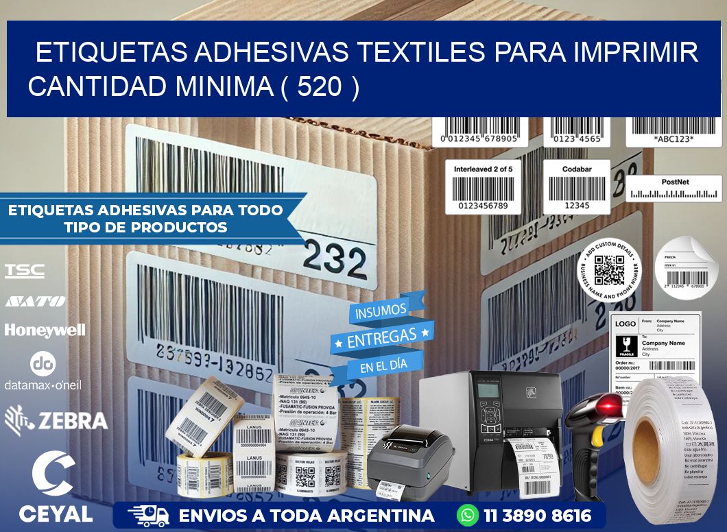 ETIQUETAS ADHESIVAS TEXTILES PARA IMPRIMIR CANTIDAD MINIMA ( 520 )