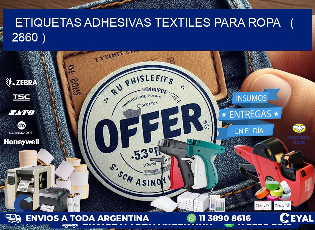 ETIQUETAS ADHESIVAS TEXTILES PARA ROPA   ( 2860 )