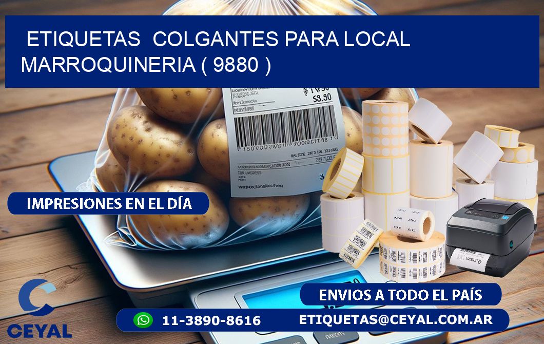 ETIQUETAS  COLGANTES PARA LOCAL MARROQUINERIA ( 9880 )