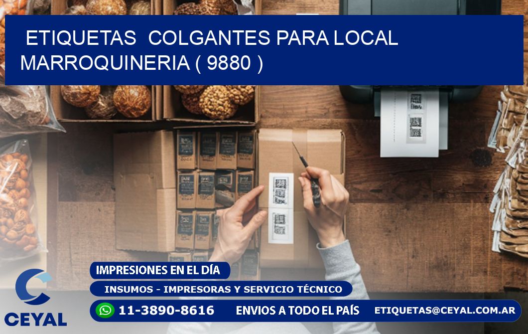 ETIQUETAS  COLGANTES PARA LOCAL MARROQUINERIA ( 9880 )