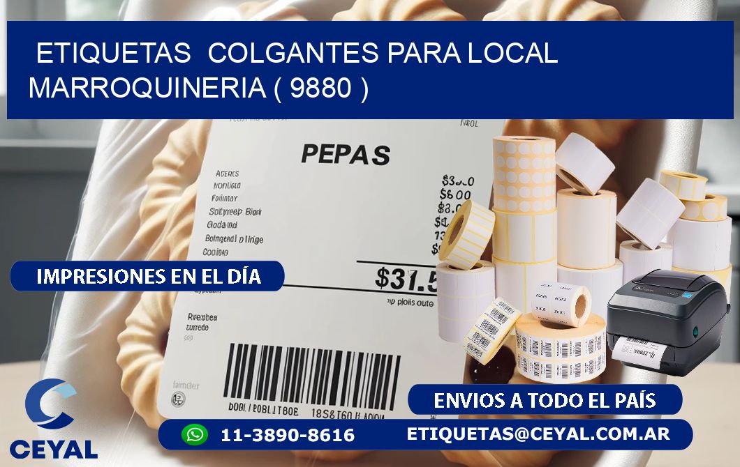 ETIQUETAS  COLGANTES PARA LOCAL MARROQUINERIA ( 9880 )