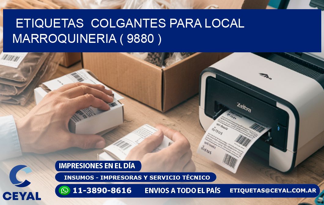 ETIQUETAS  COLGANTES PARA LOCAL MARROQUINERIA ( 9880 )