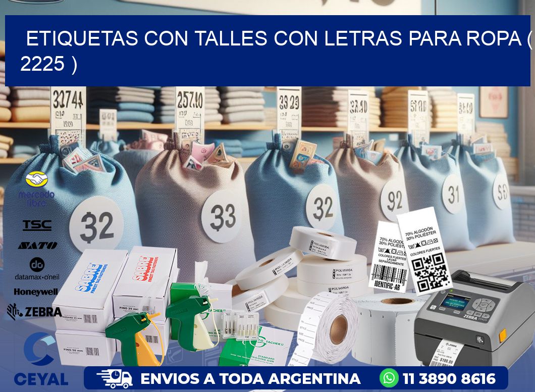 ETIQUETAS CON TALLES CON LETRAS PARA ROPA ( 2225 )