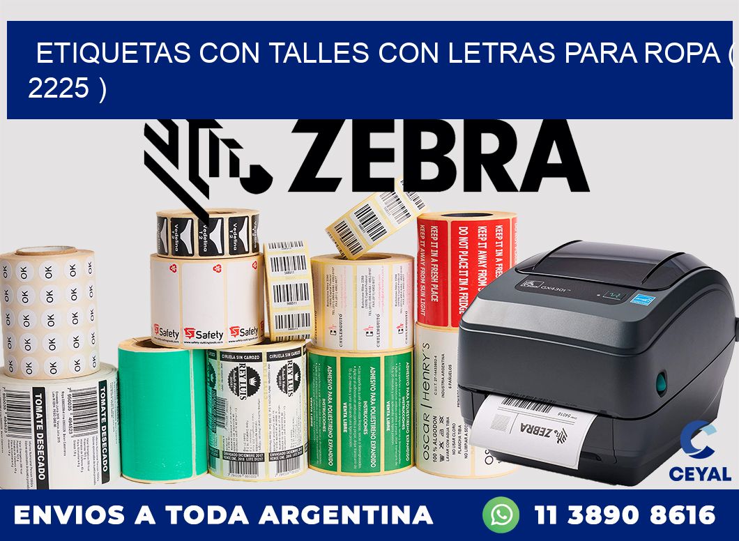 ETIQUETAS CON TALLES CON LETRAS PARA ROPA ( 2225 )