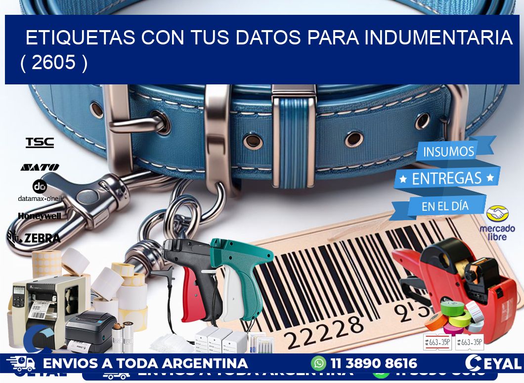 ETIQUETAS CON TUS DATOS PARA INDUMENTARIA   ( 2605 )