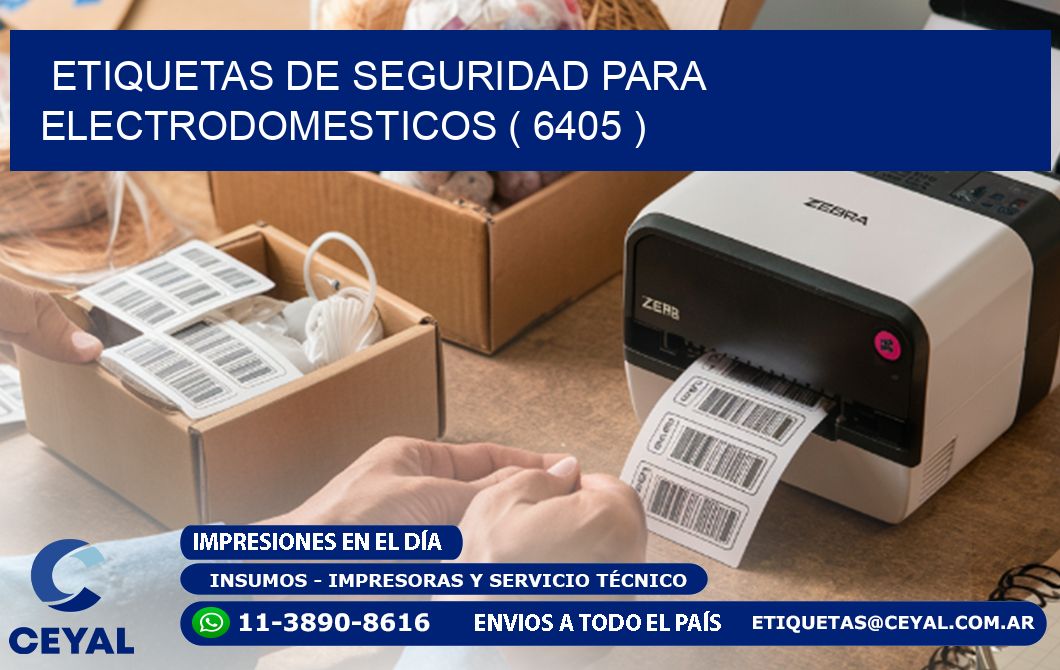 ETIQUETAS DE SEGURIDAD PARA ELECTRODOMESTICOS ( 6405 )