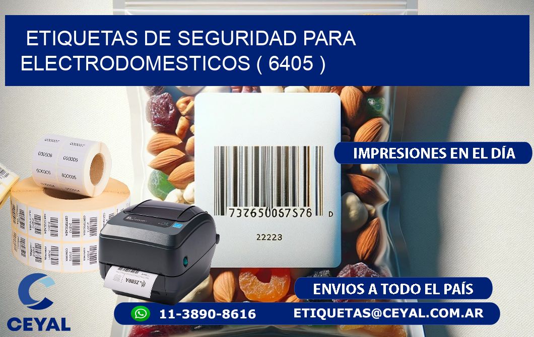 ETIQUETAS DE SEGURIDAD PARA ELECTRODOMESTICOS ( 6405 )