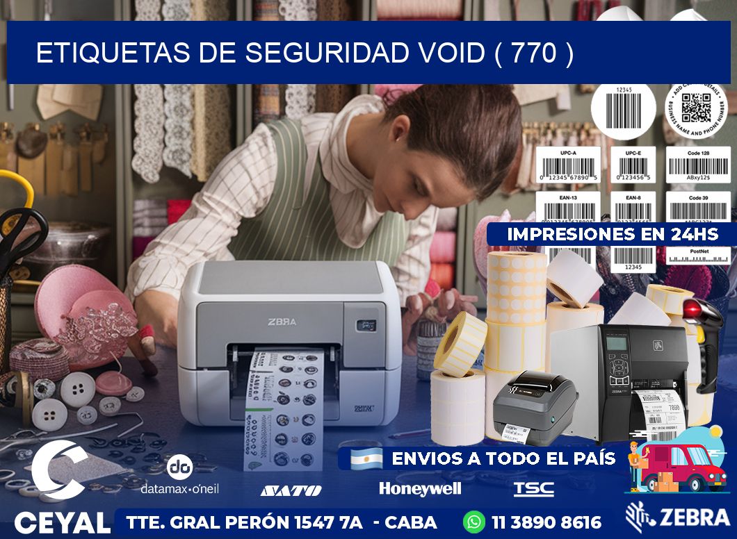 ETIQUETAS DE SEGURIDAD VOID ( 770 )