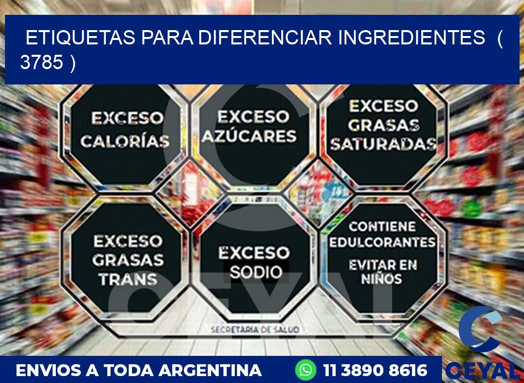 ETIQUETAS PARA DIFERENCIAR INGREDIENTES  ( 3785 )