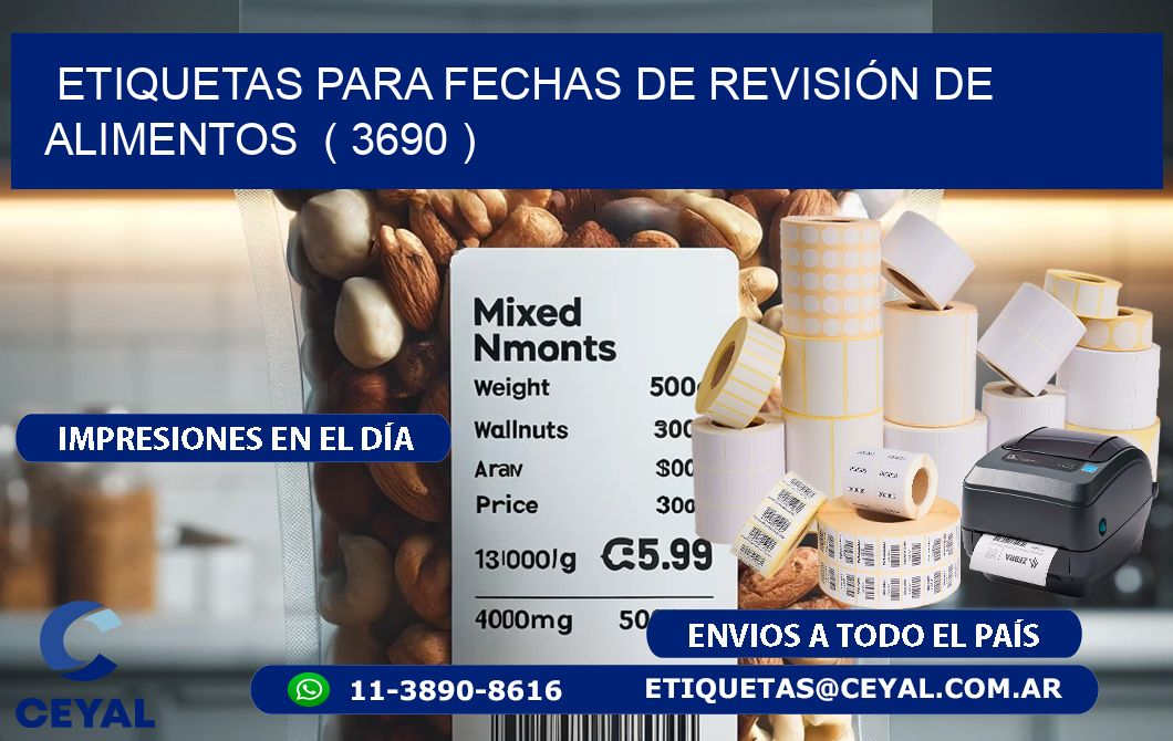 ETIQUETAS PARA FECHAS DE REVISIÓN DE ALIMENTOS  ( 3690 )