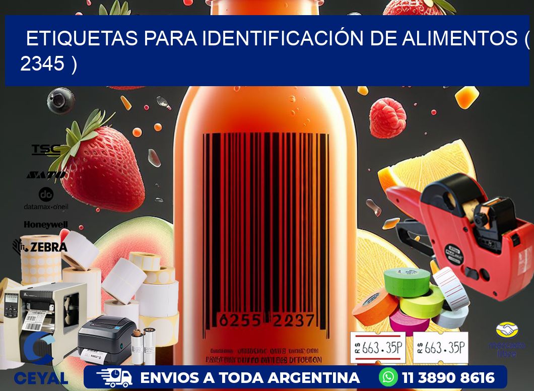 ETIQUETAS PARA IDENTIFICACIÓN DE ALIMENTOS ( 2345 )