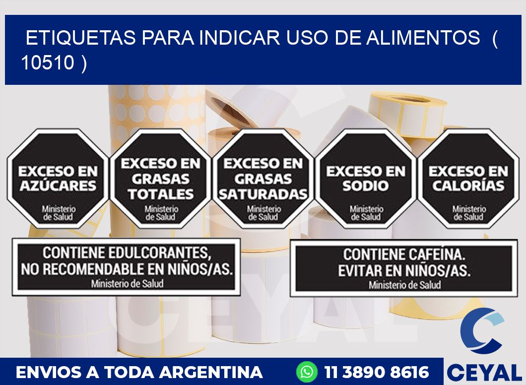 ETIQUETAS PARA INDICAR USO DE ALIMENTOS  ( 10510 )