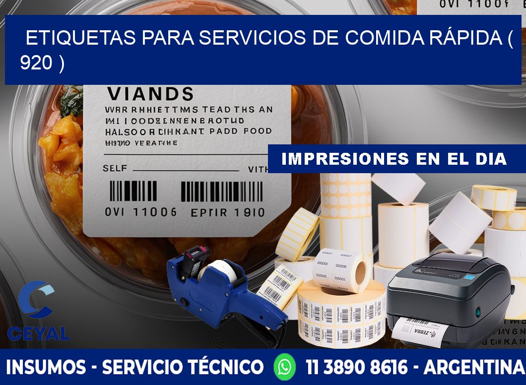 ETIQUETAS PARA SERVICIOS DE COMIDA RÁPIDA ( 920 )