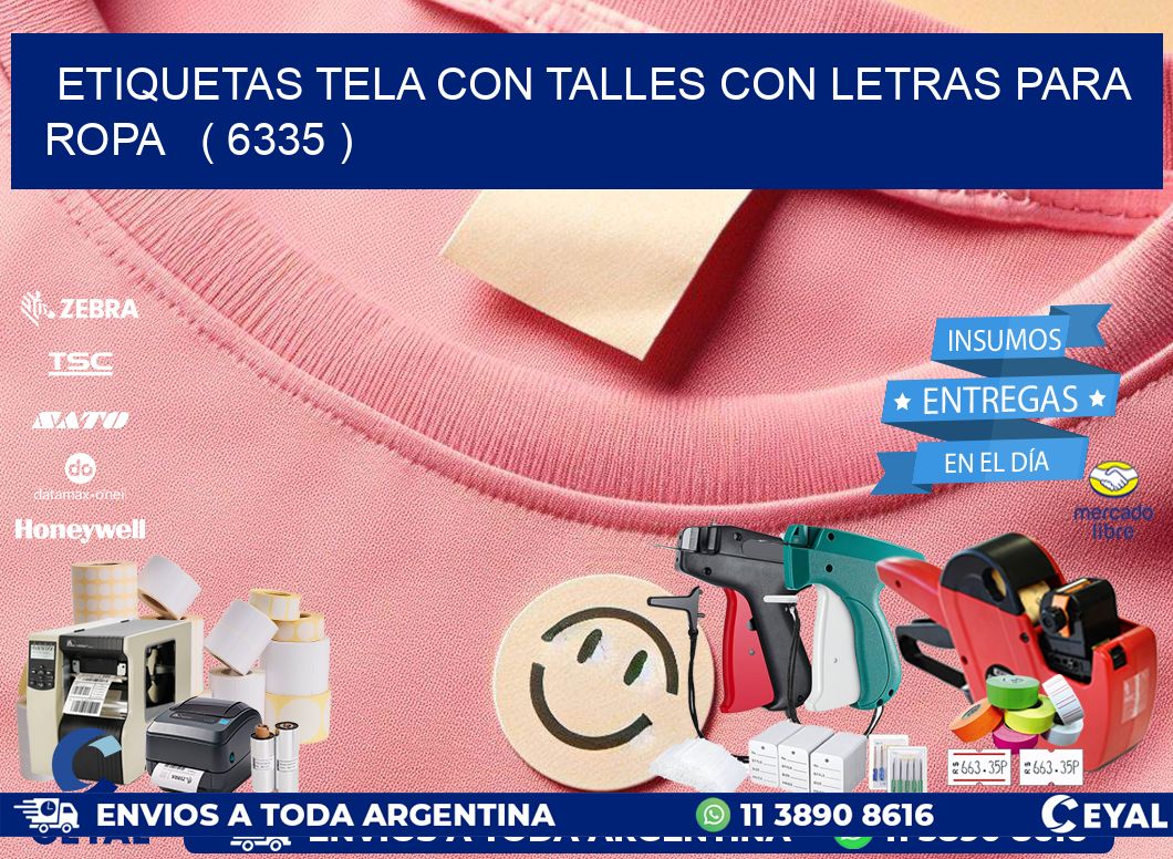 ETIQUETAS TELA CON TALLES CON LETRAS PARA ROPA   ( 6335 )