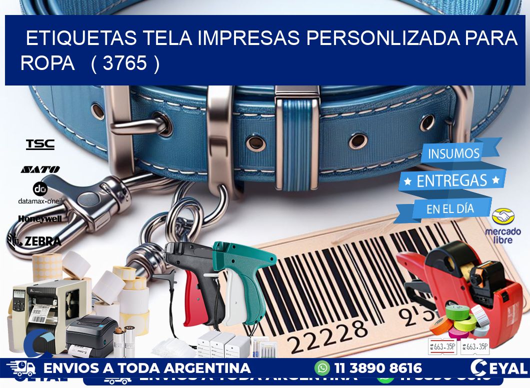 ETIQUETAS TELA IMPRESAS PERSONLIZADA PARA ROPA   ( 3765 )