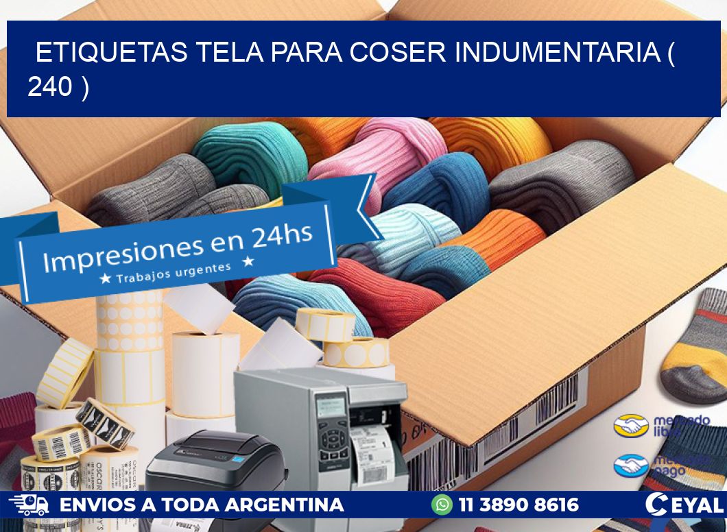 ETIQUETAS TELA PARA COSER INDUMENTARIA ( 240 )