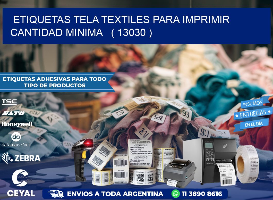 ETIQUETAS TELA TEXTILES PARA IMPRIMIR CANTIDAD MINIMA   ( 13030 )