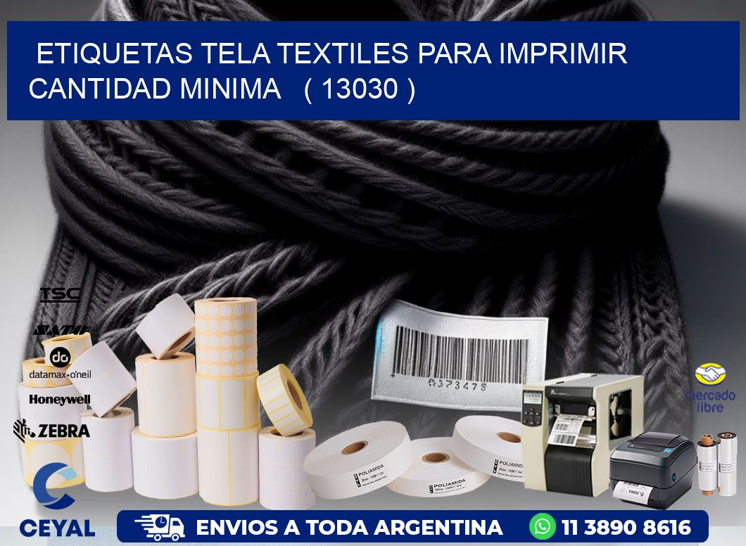 ETIQUETAS TELA TEXTILES PARA IMPRIMIR CANTIDAD MINIMA   ( 13030 )