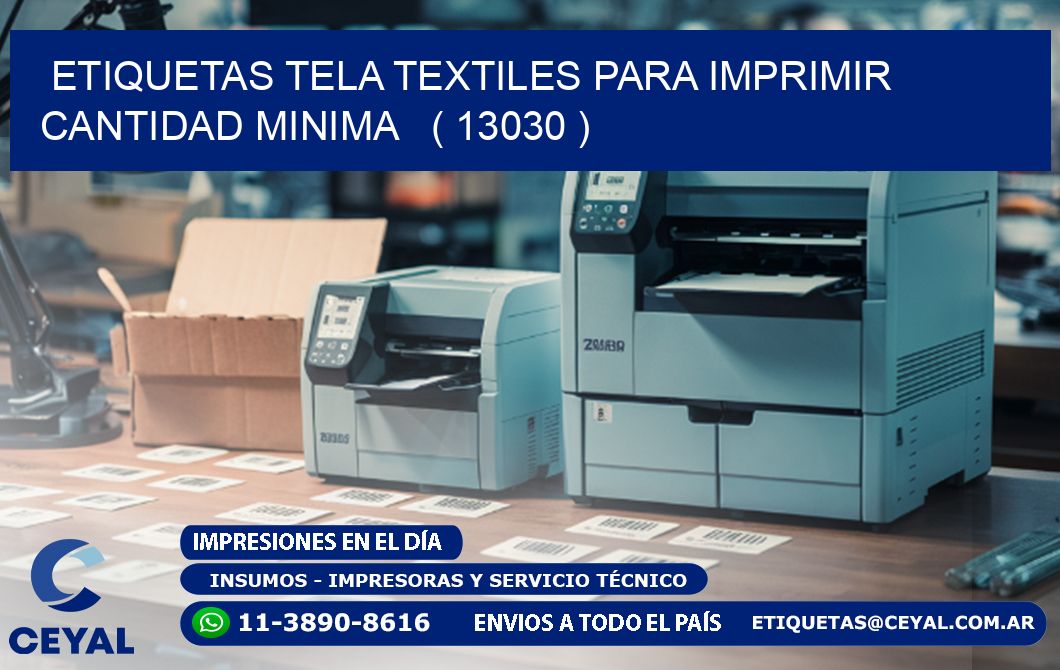 ETIQUETAS TELA TEXTILES PARA IMPRIMIR CANTIDAD MINIMA   ( 13030 )