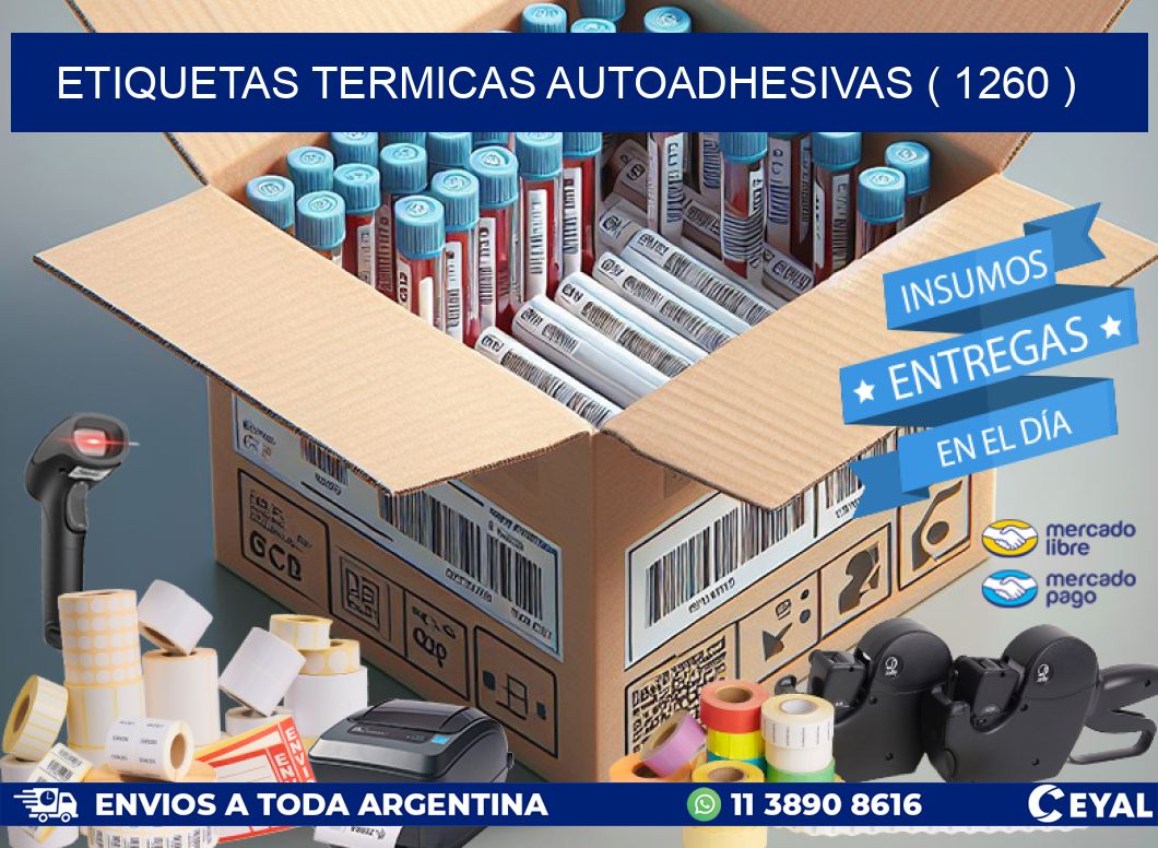 ETIQUETAS TERMICAS AUTOADHESIVAS ( 1260 )