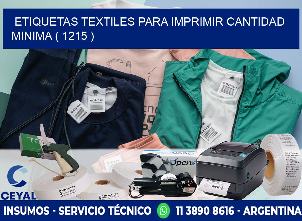 ETIQUETAS TEXTILES PARA IMPRIMIR CANTIDAD MINIMA ( 1215 )