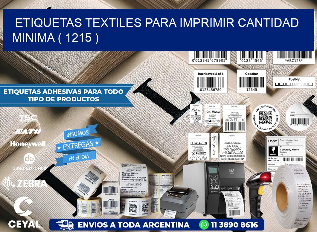 ETIQUETAS TEXTILES PARA IMPRIMIR CANTIDAD MINIMA ( 1215 )