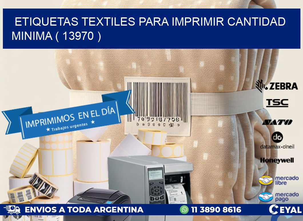 ETIQUETAS TEXTILES PARA IMPRIMIR CANTIDAD MINIMA ( 13970 )