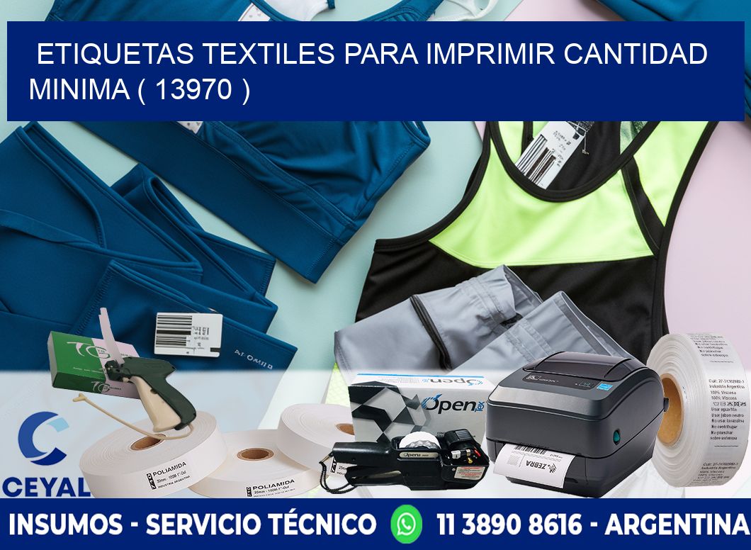 ETIQUETAS TEXTILES PARA IMPRIMIR CANTIDAD MINIMA ( 13970 )