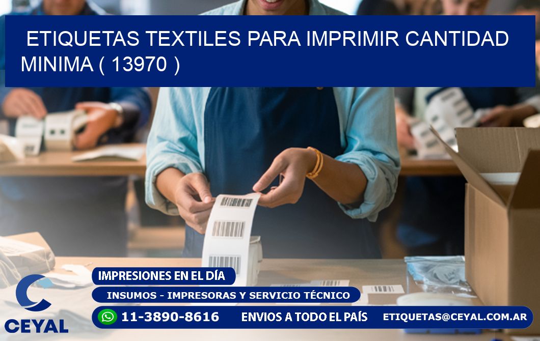 ETIQUETAS TEXTILES PARA IMPRIMIR CANTIDAD MINIMA ( 13970 )