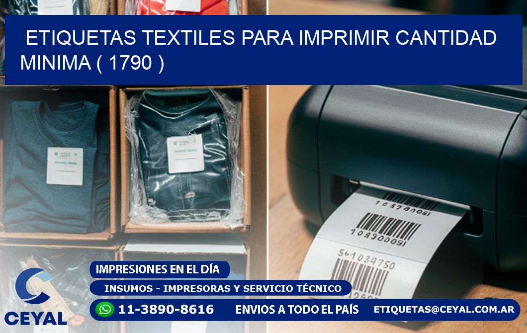 ETIQUETAS TEXTILES PARA IMPRIMIR CANTIDAD MINIMA ( 1790 )