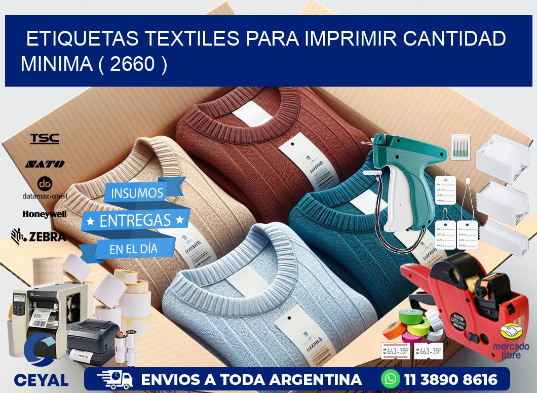 ETIQUETAS TEXTILES PARA IMPRIMIR CANTIDAD MINIMA ( 2660 )