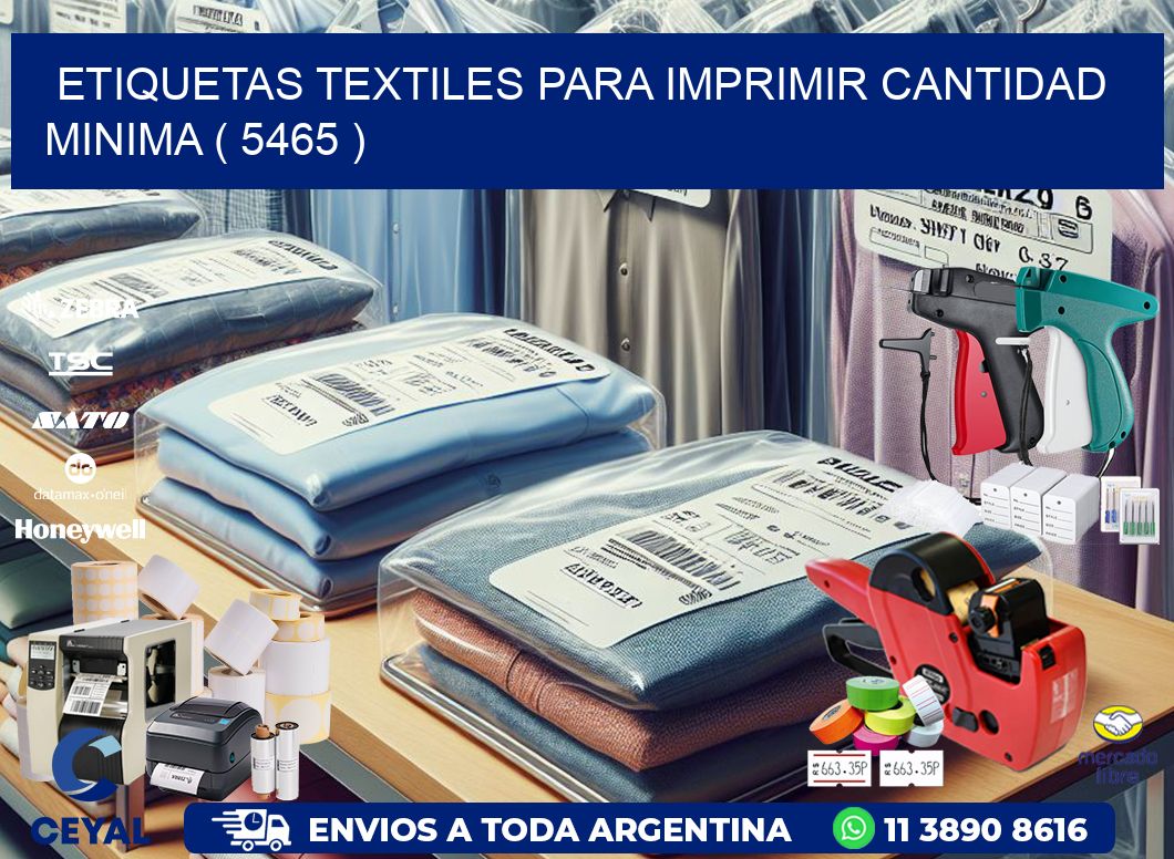 ETIQUETAS TEXTILES PARA IMPRIMIR CANTIDAD MINIMA ( 5465 )