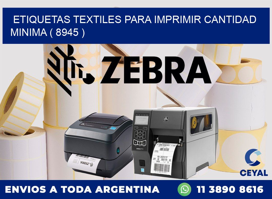 ETIQUETAS TEXTILES PARA IMPRIMIR CANTIDAD MINIMA ( 8945 )