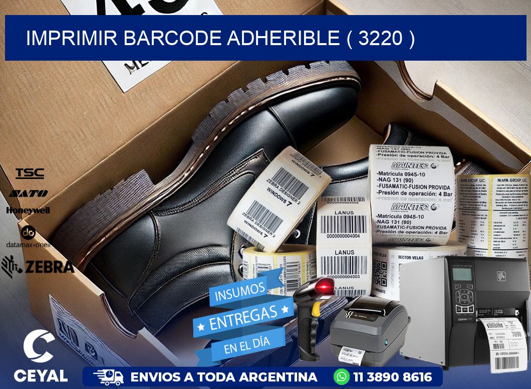 IMPRIMIR BARCODE ADHERIBLE ( 3220 )