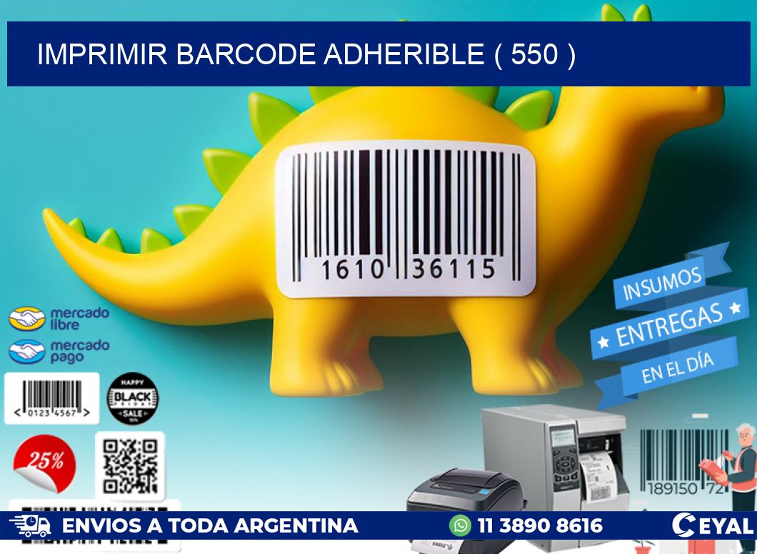 IMPRIMIR BARCODE ADHERIBLE ( 550 )