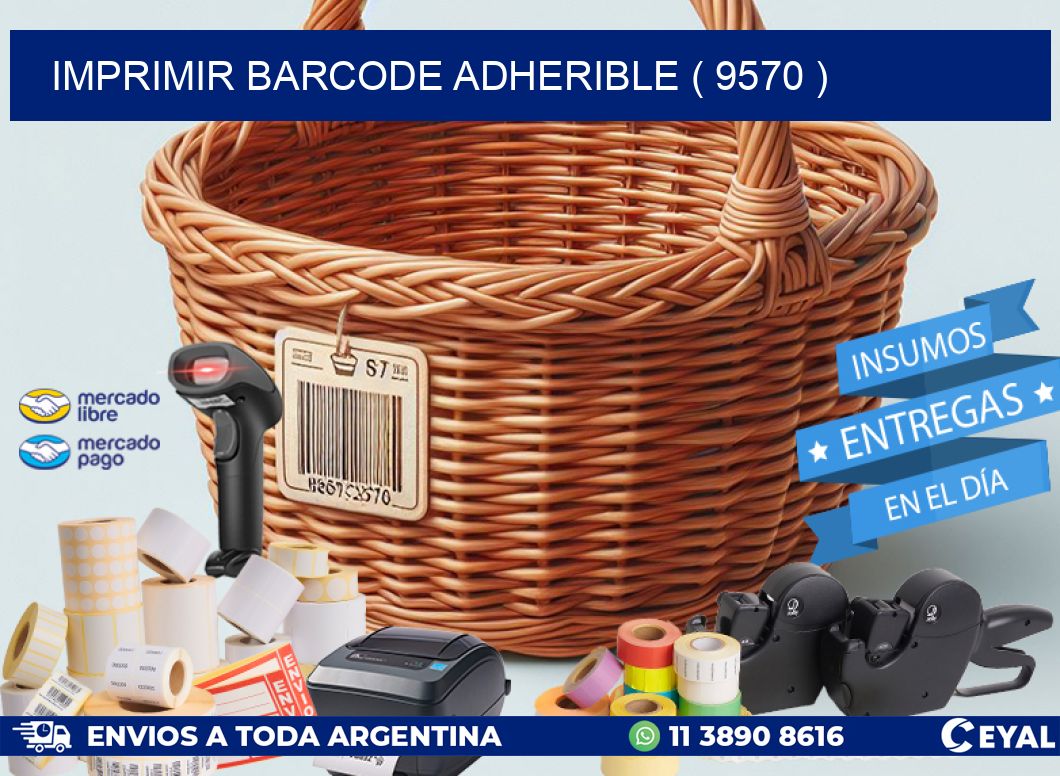 IMPRIMIR BARCODE ADHERIBLE ( 9570 )