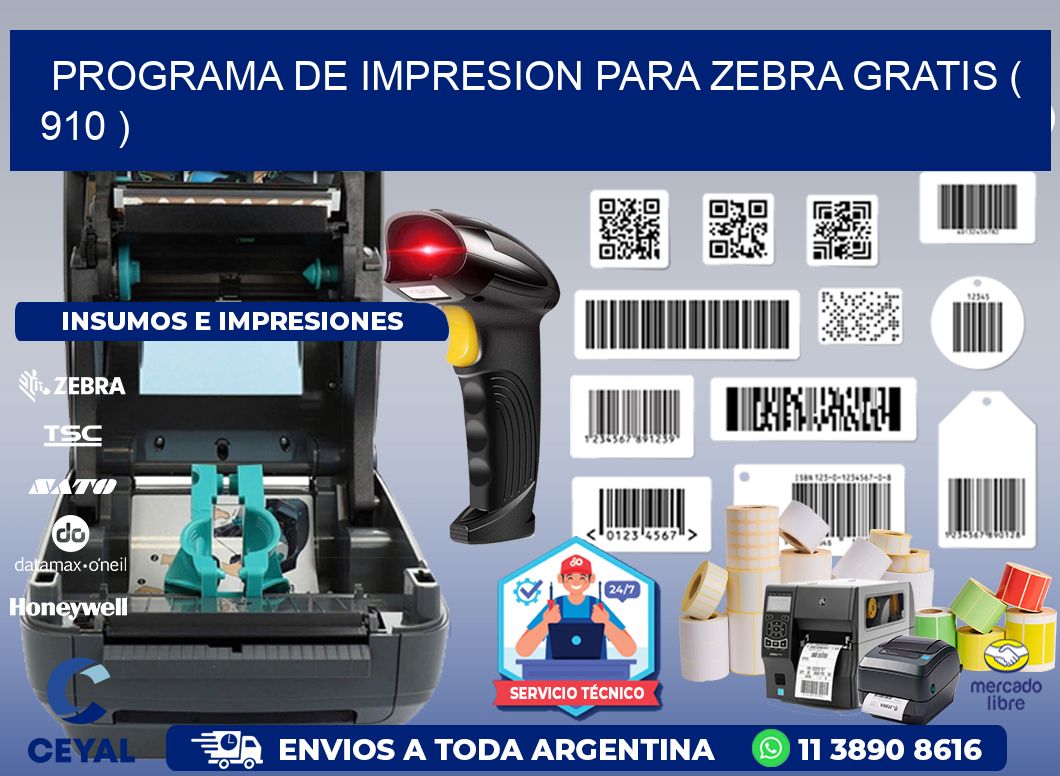 PROGRAMA DE IMPRESION PARA ZEBRA GRATIS ( 910 )