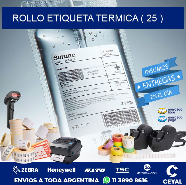 ROLLO ETIQUETA TERMICA ( 25 )