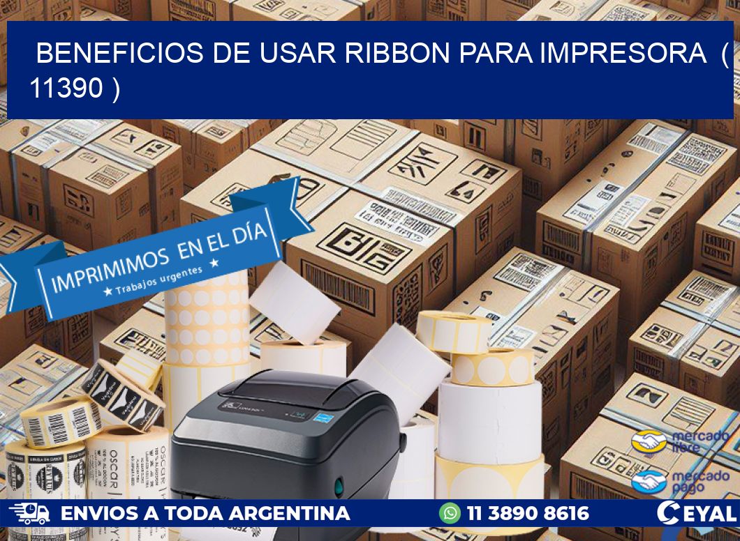 BENEFICIOS DE USAR RIBBON PARA IMPRESORA  ( 11390 )