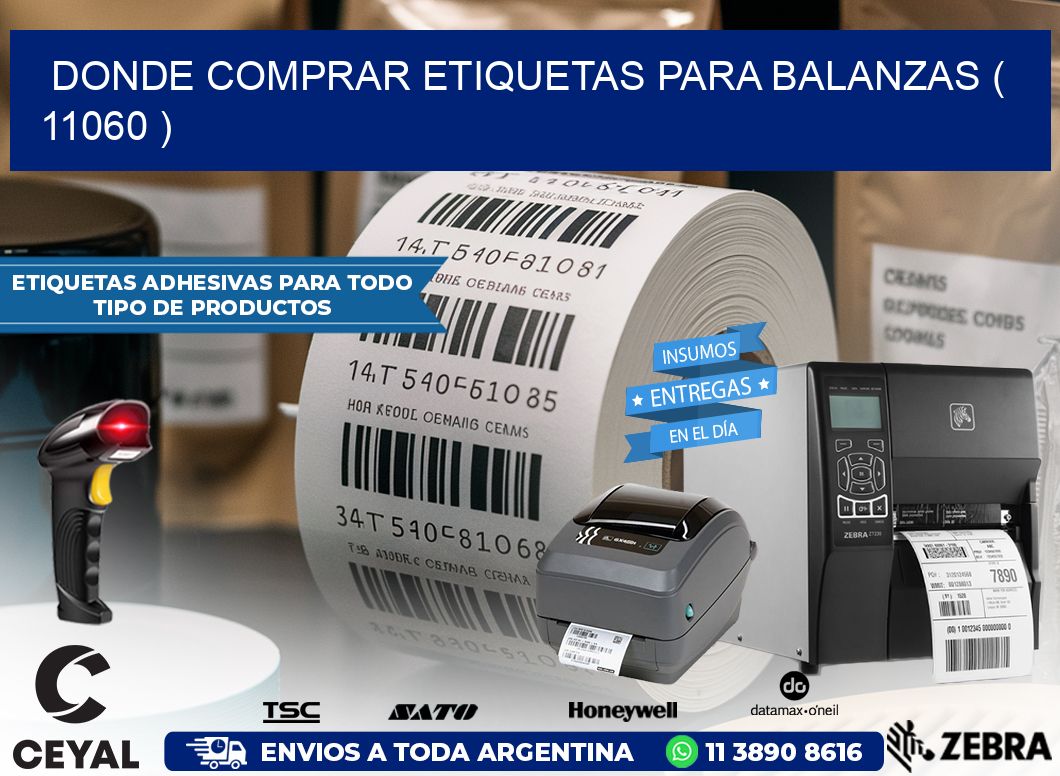 DONDE COMPRAR ETIQUETAS PARA BALANZAS ( 11060 )